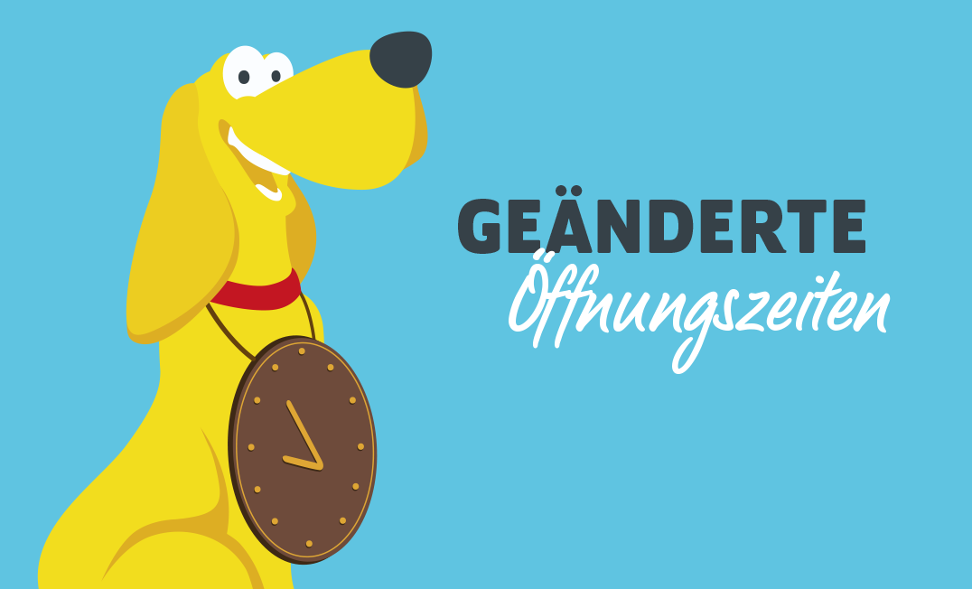 Wir verlängern unsere Öffnungszeiten für Sie!